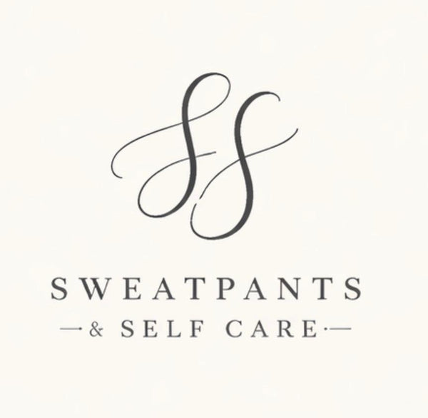 Sweatpants & Selfcare